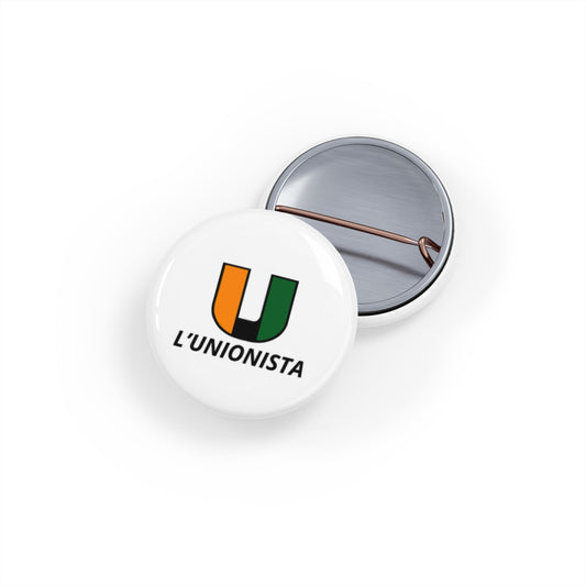 L'Unionista Round Pins