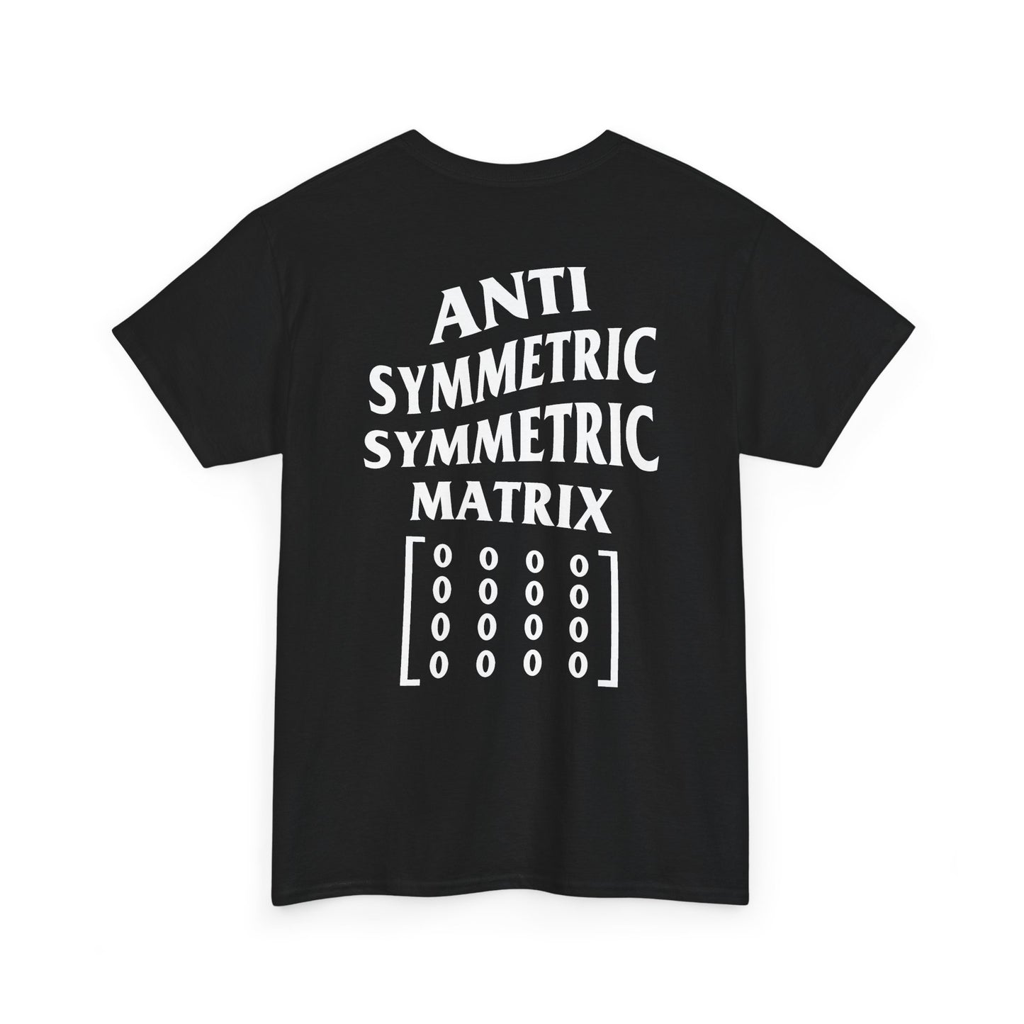 Anti Symmetric Symmetric Matrix, Back-Only T‑Shirt